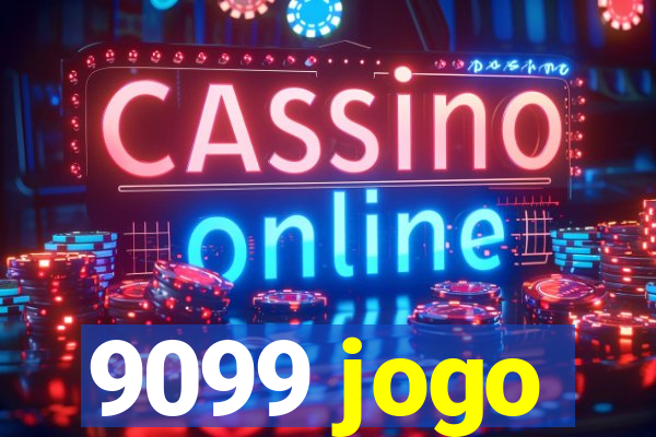 9099 jogo